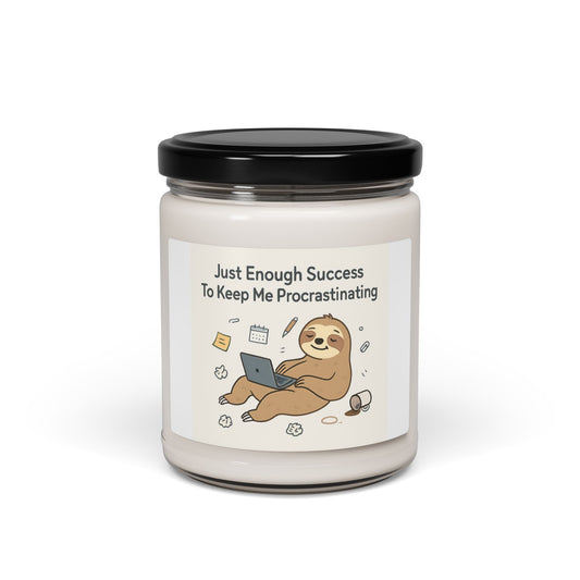 Procrastination Sloth Soy Candle — “Just Enough Success To Keep Me Procrastinating” 9oz
